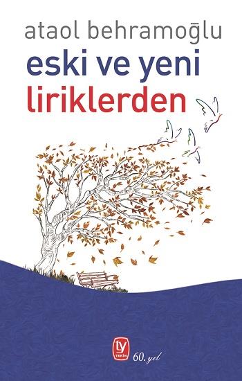 Eski ve Yeni Liriklerden