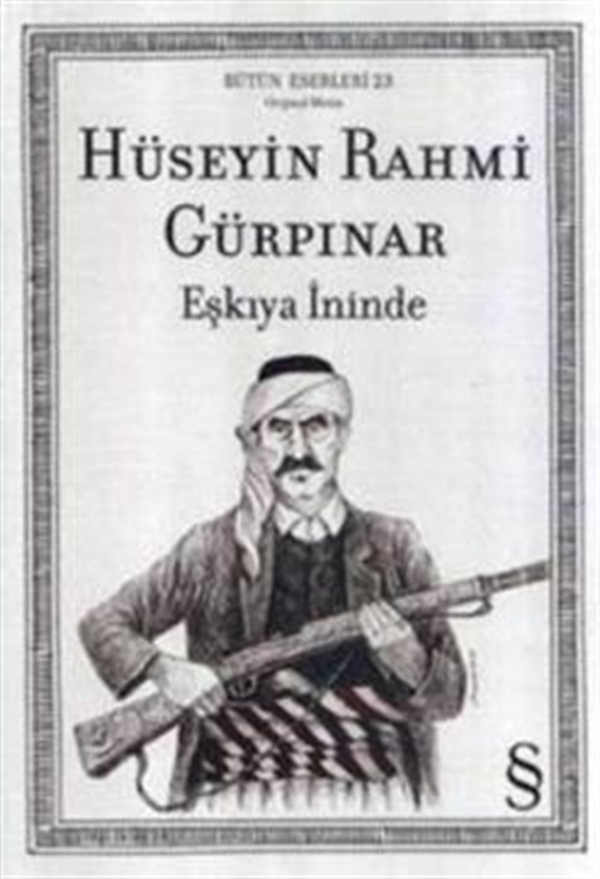 Eşkıya İninde