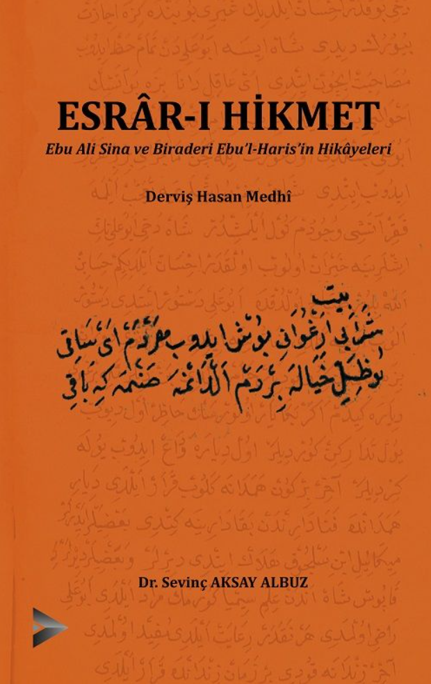 Esrâr-ı Hikmet Ebu Ali Sina ve Biraderi Ebu’l-Haris’in Hikâyeleri