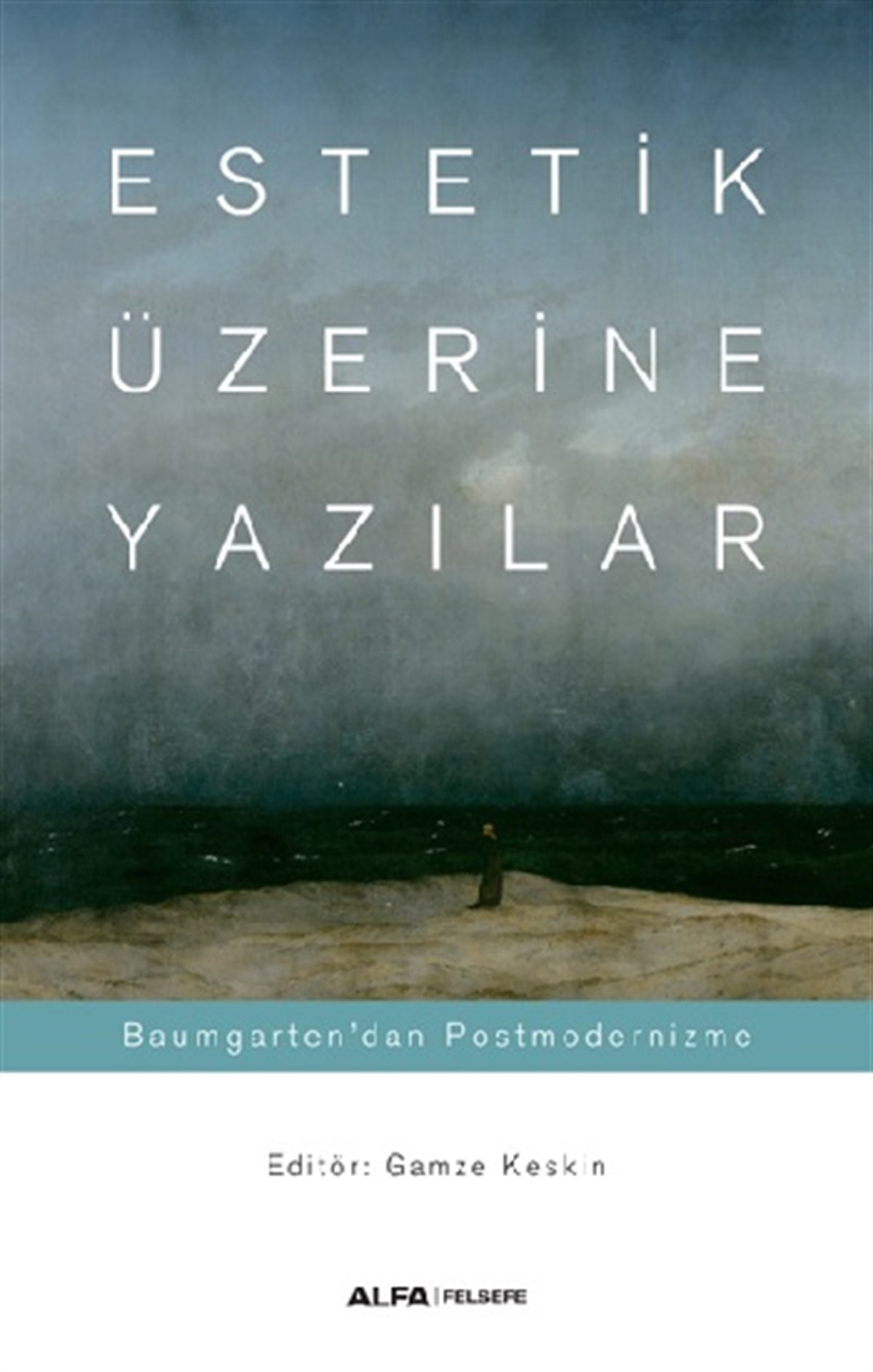 Estetik Üzerine Yazılar