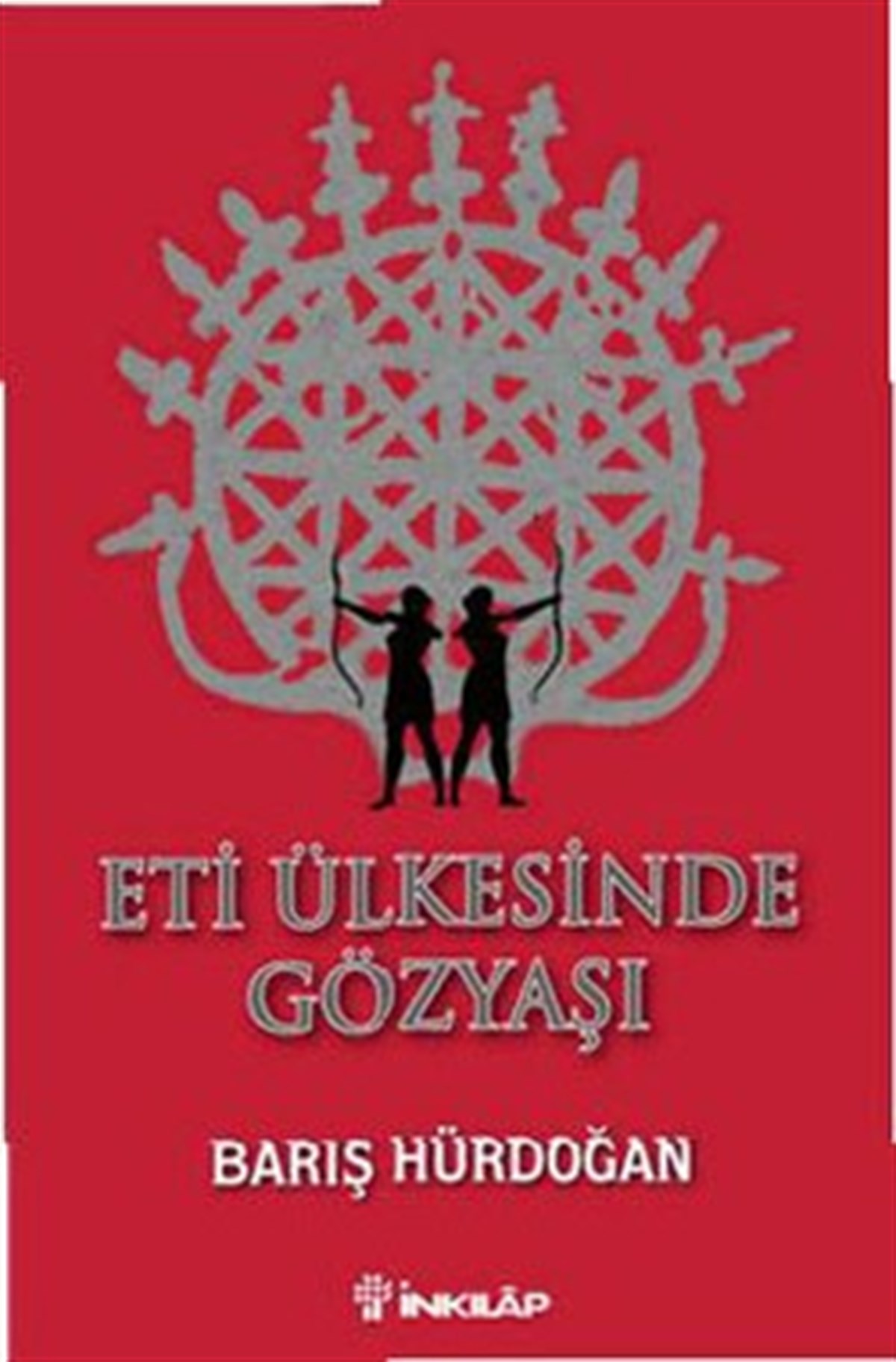 Eti Ülkesinde Gözyaşı