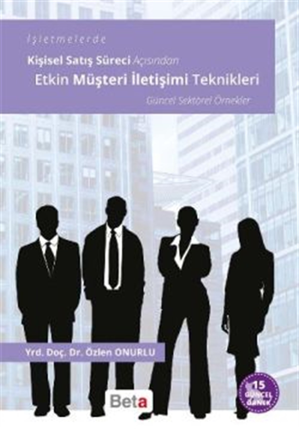 Etkin Müşteri İletişimi Teknikleri