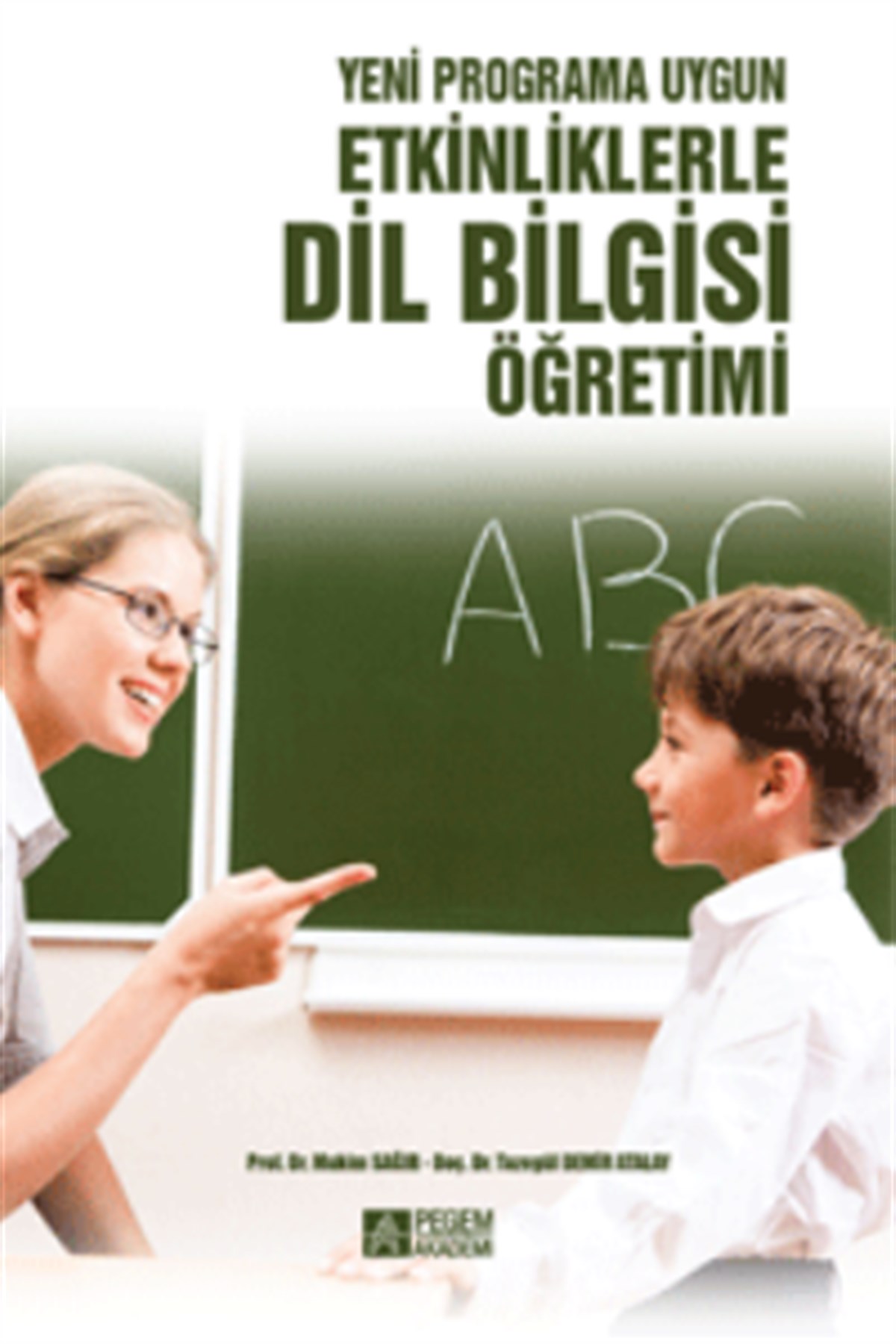 Etkinliklerle Dil Bilgisi Öğretimi