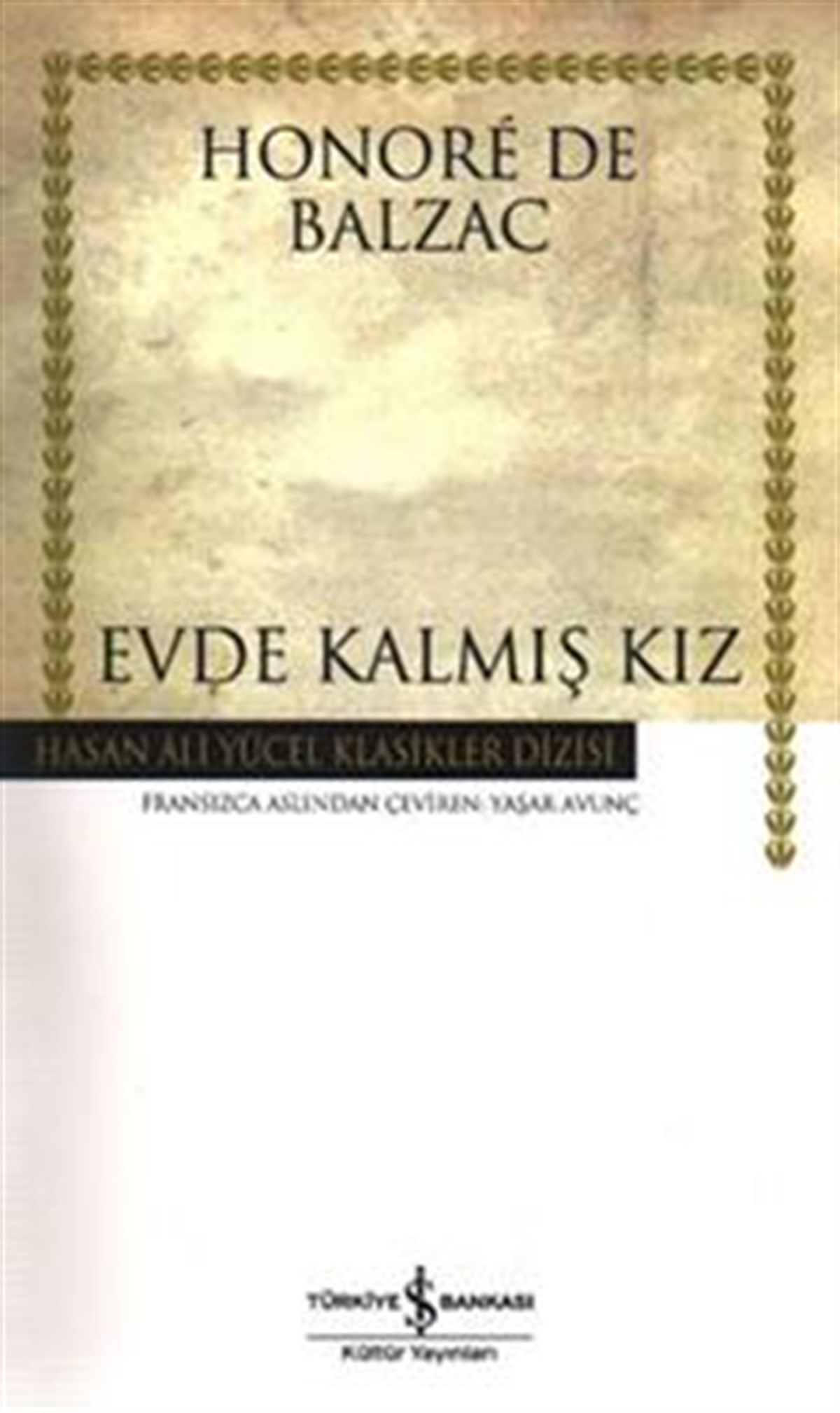 Evde Kalmış Kız (Ciltli)