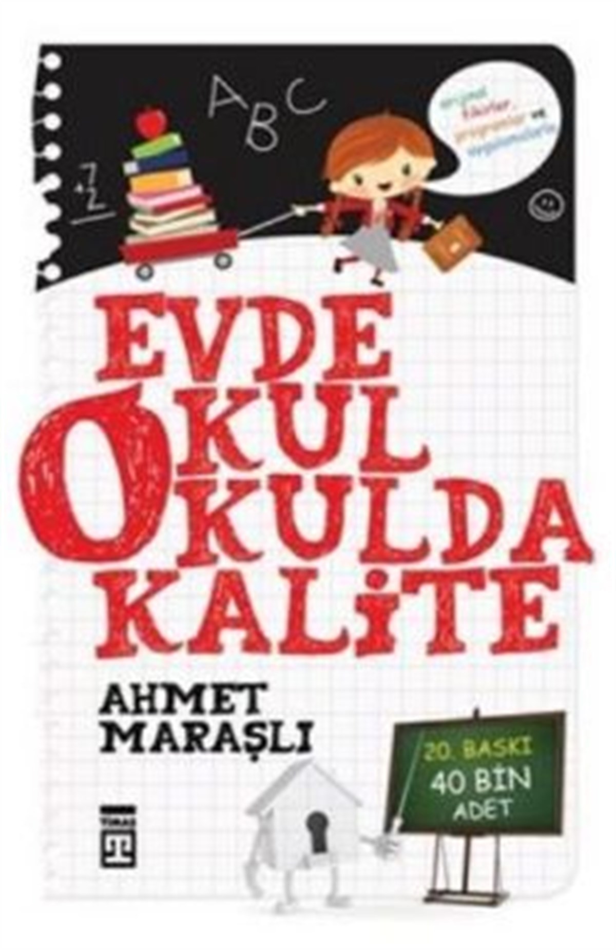 Evde Okul Okulda Kalite