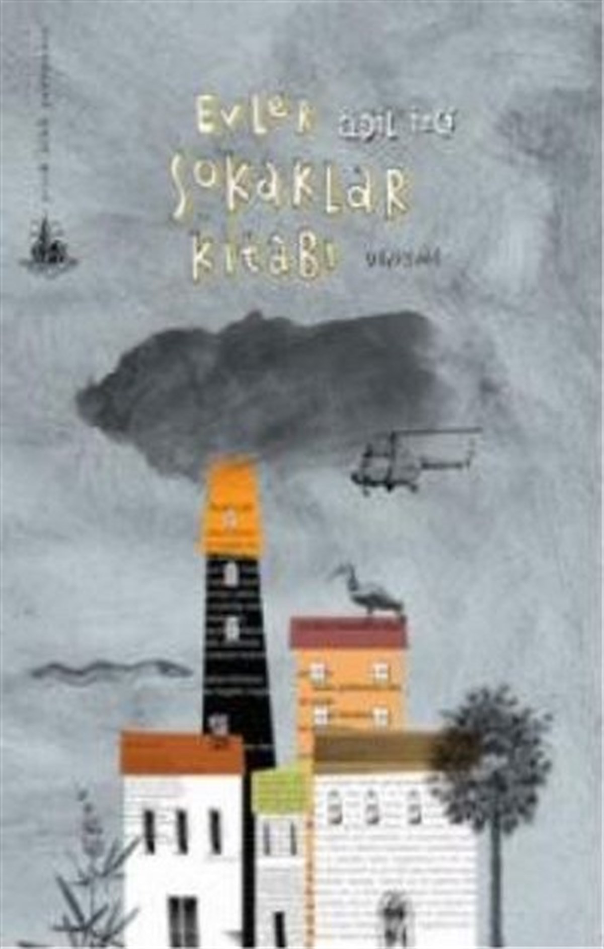 Evler Sokaklar Kitabı