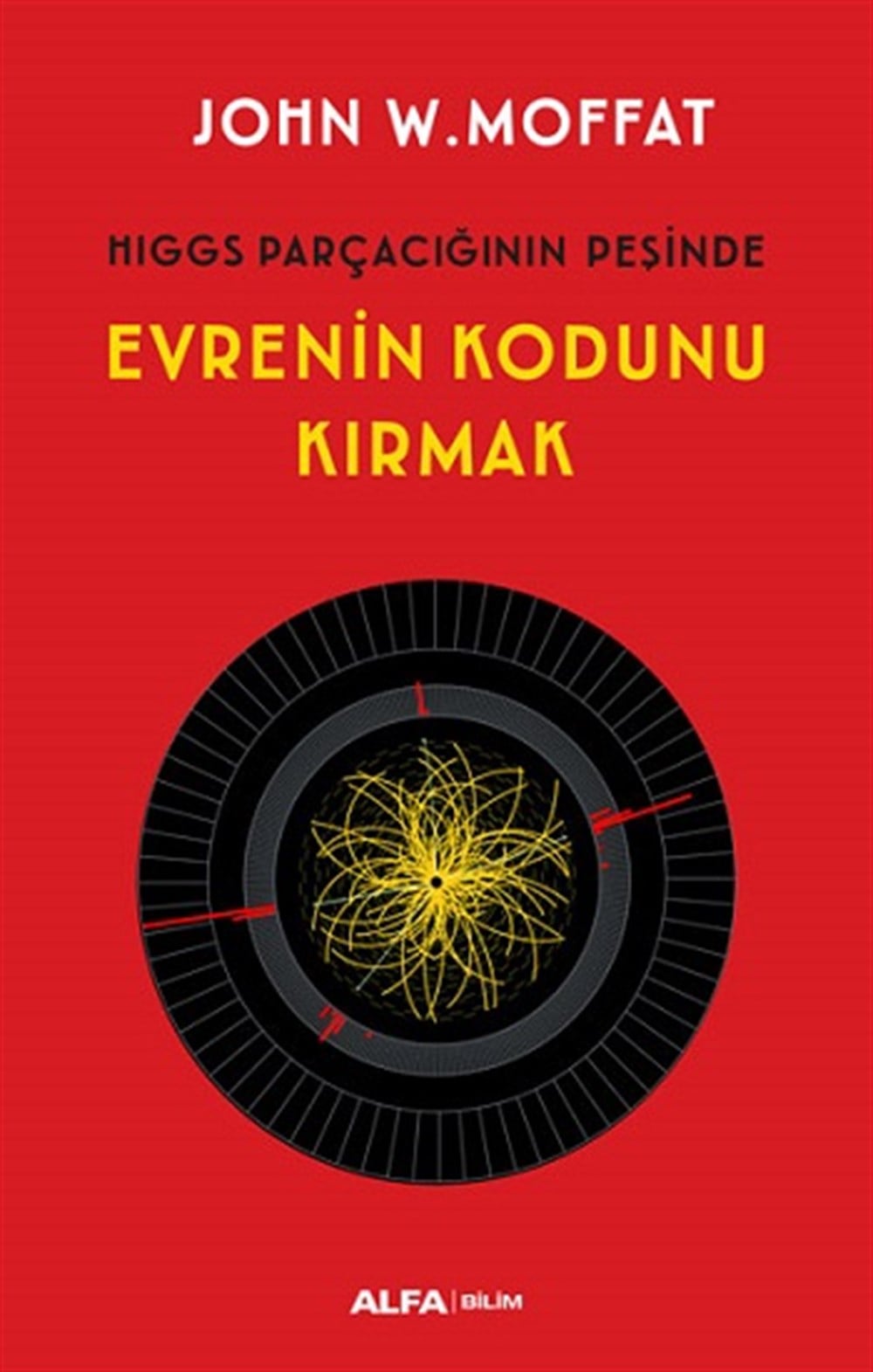 Evrenin Kodunu Kırmak