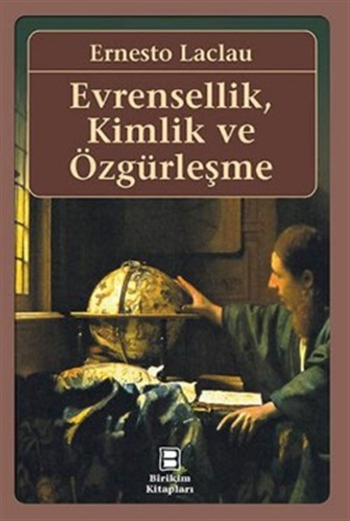 Evrensellik, Kimlik ve Özgürleşme