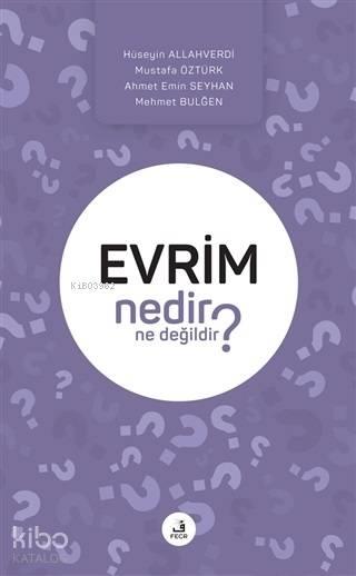 Evrim Nedir Ne Değildir?