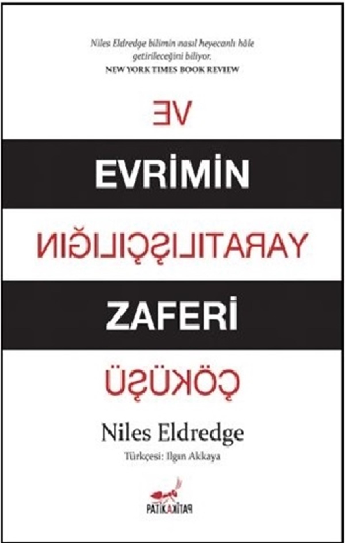 Evrimin Zaferi ve Yaratılışçılığın Çöküşü