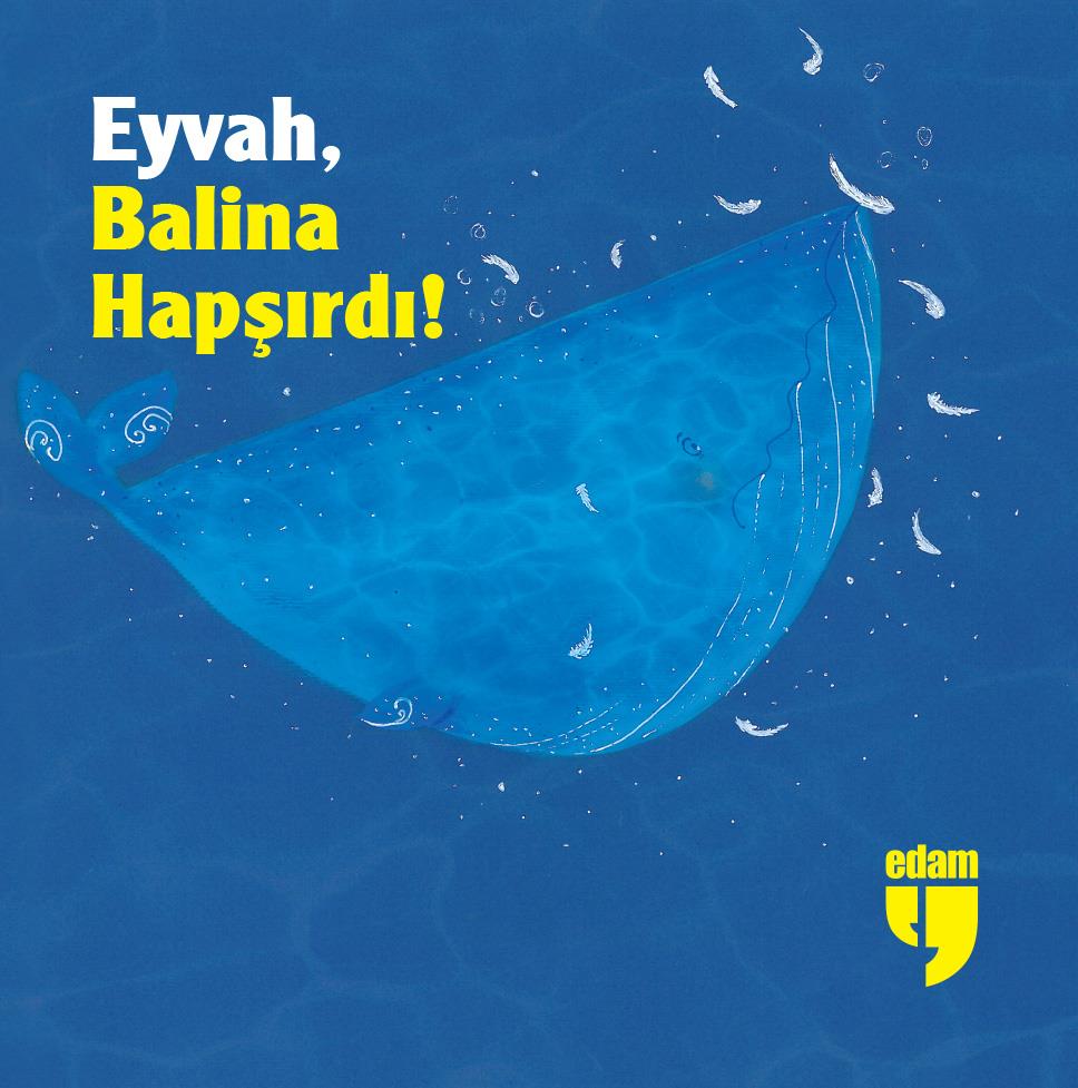 Eyvah  Balina Hapşırdı!
