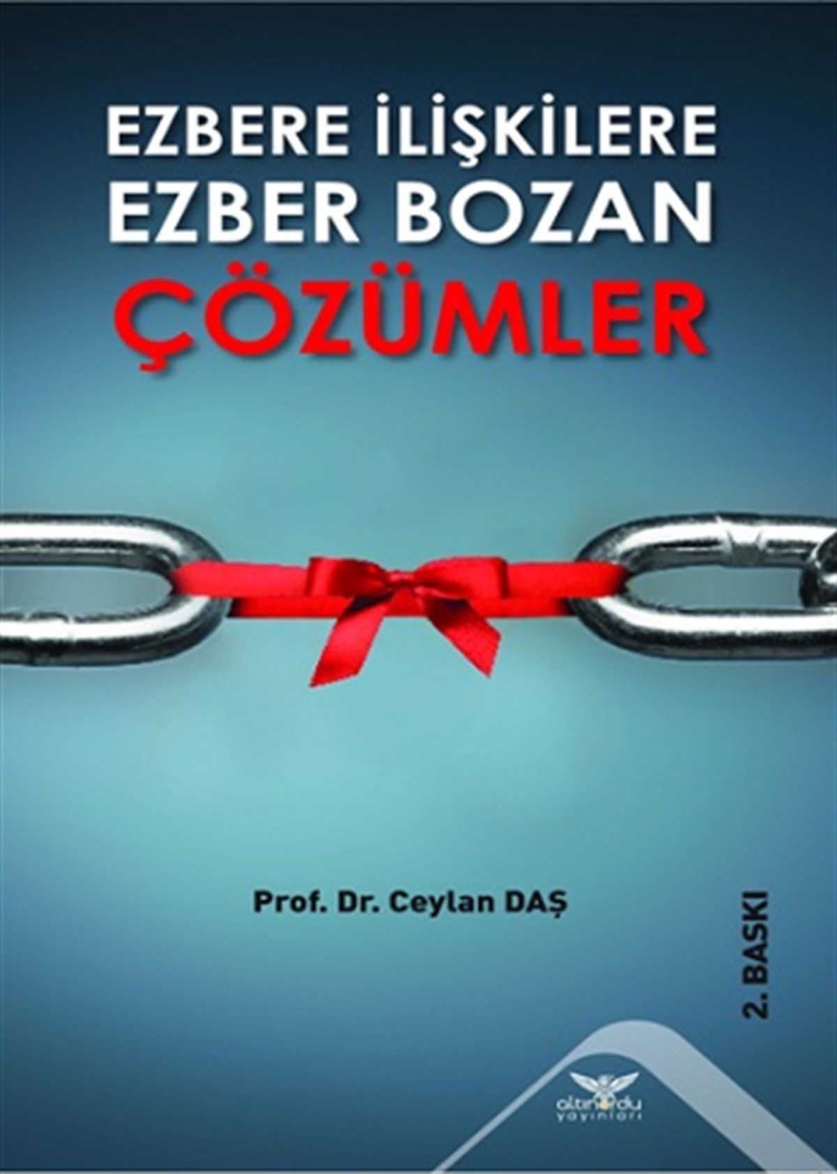Ezbere İlişkilere Ezber Bozan Çözümler