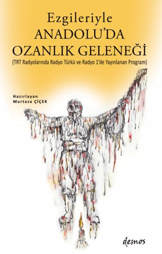 Ezgileriyle Anadolu'da Ozanlık Geleneği