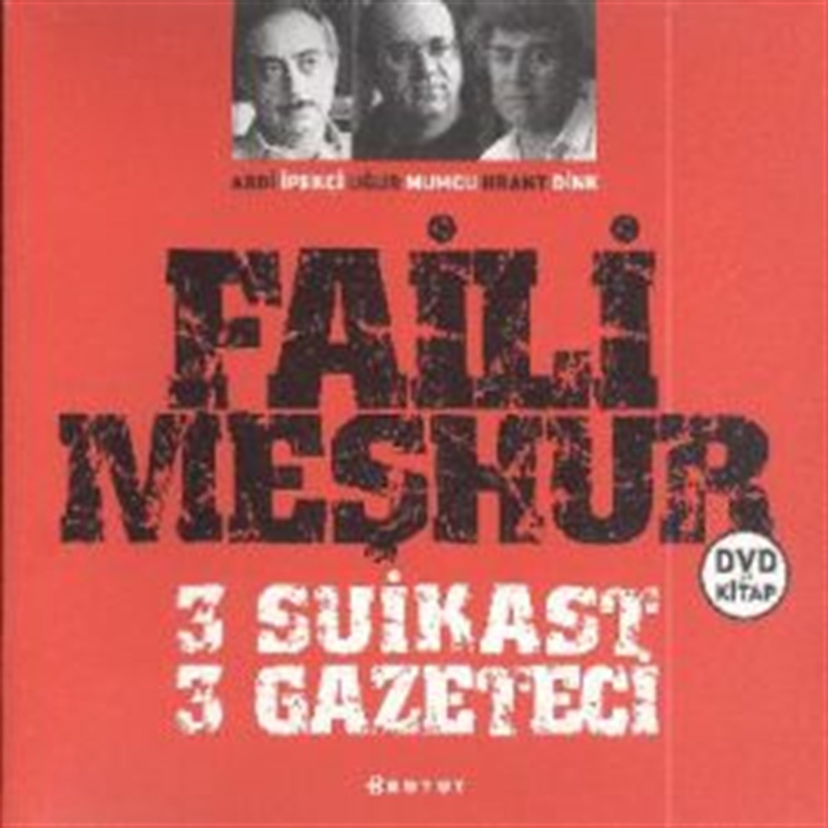 Faili Meşhur 3 Suikast 3 Gazeteci