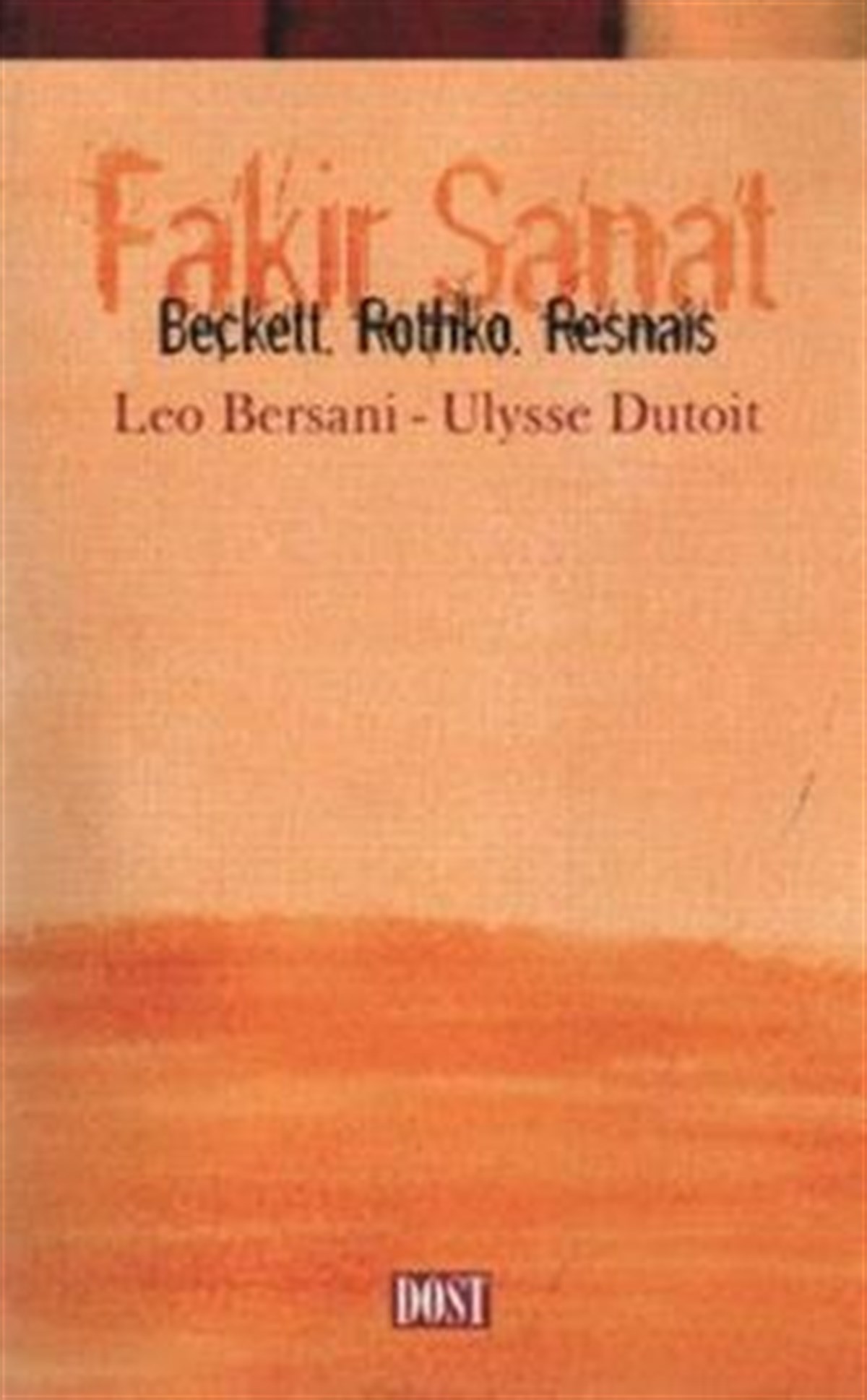 Fakir Sanat Beckett, Rothko, Resnais