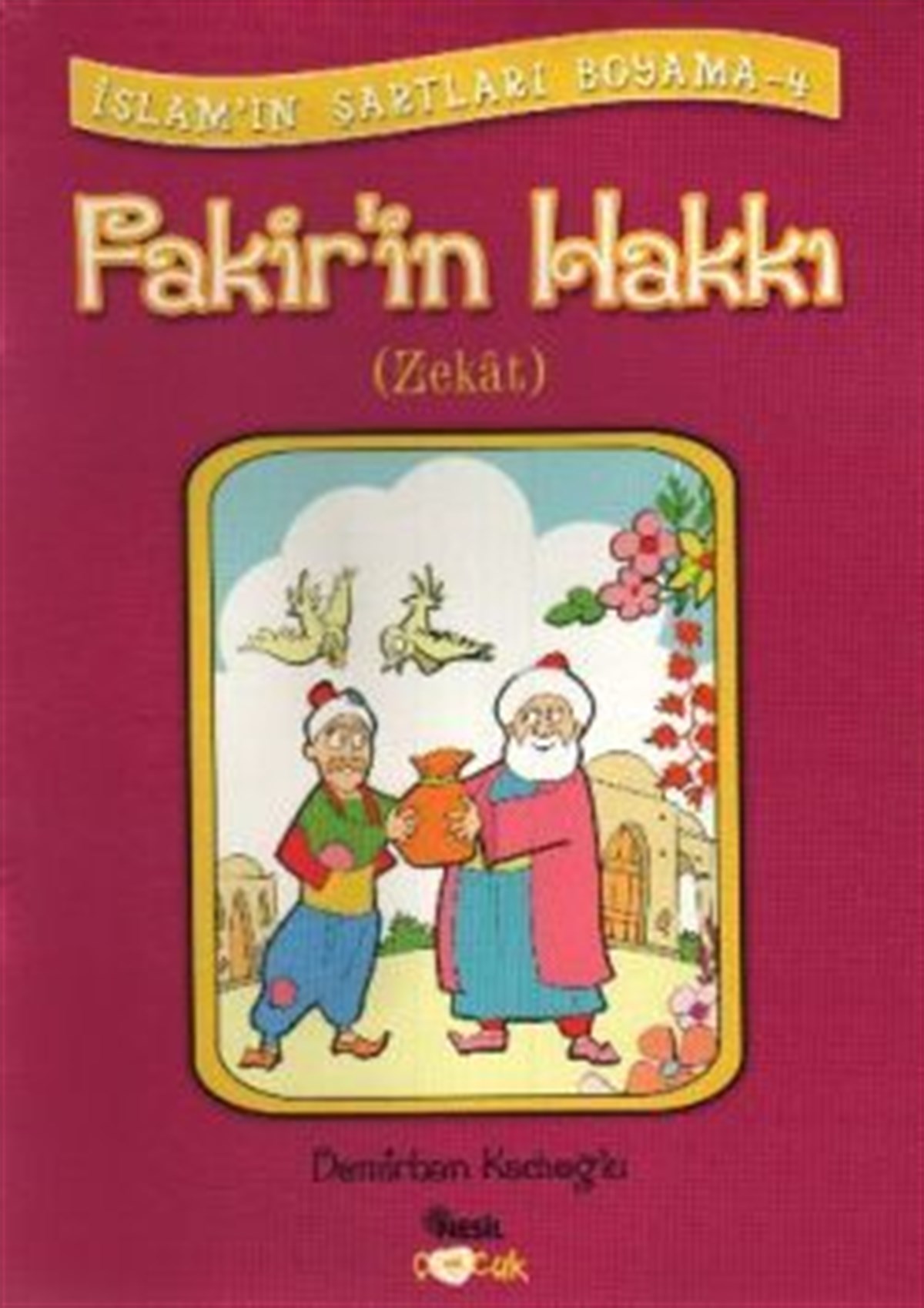 Fakir’in Hakkı (Zekat)