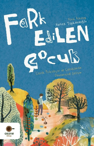 Fark Edilen Çocuk
