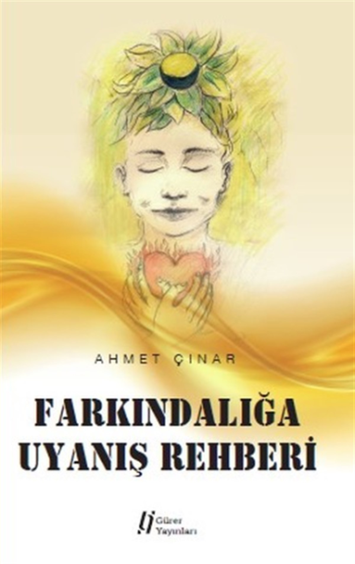 Farkındalığa Uyanış Rehberi
