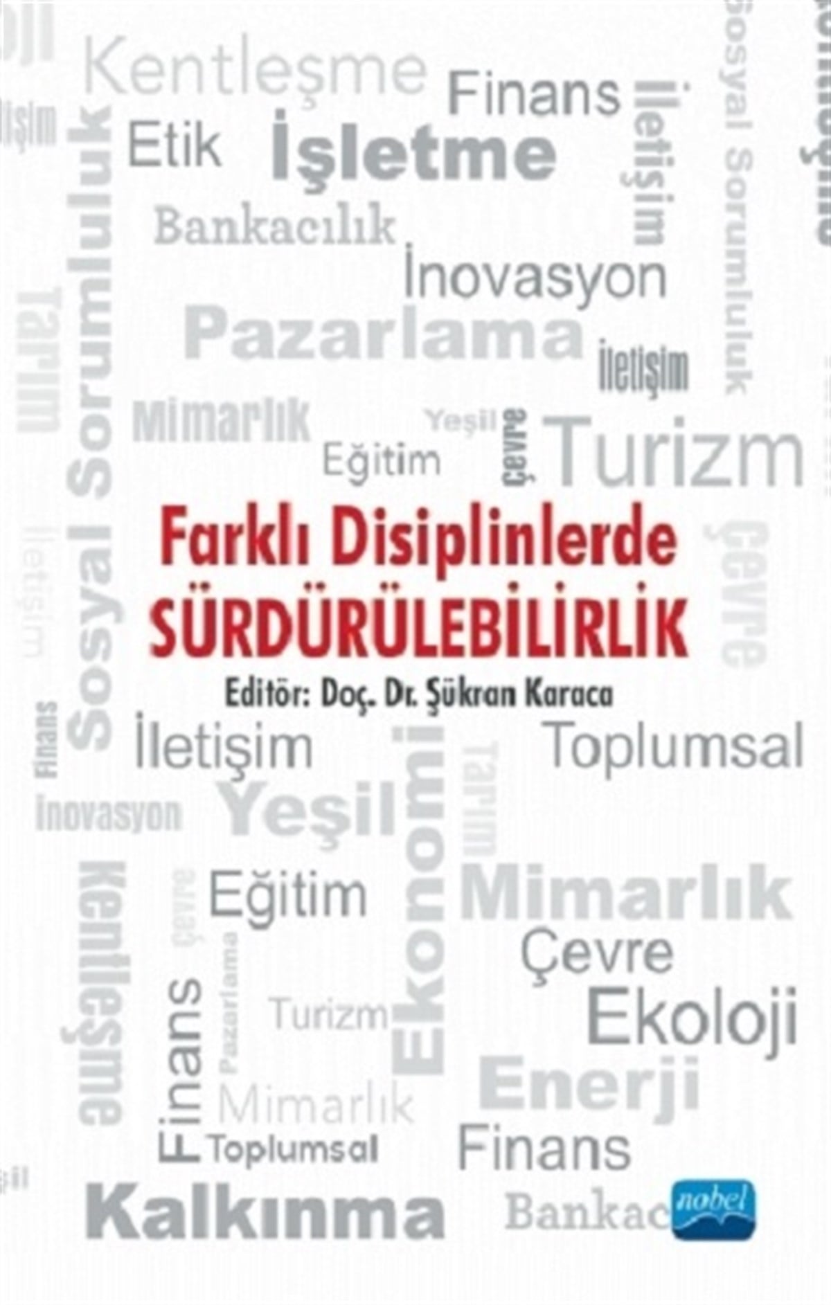 Farklı Disiplinlerde Sürdürebilirlik