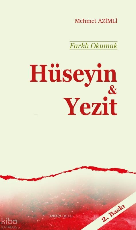 Farklı Okumak Hüseyin & Yezit