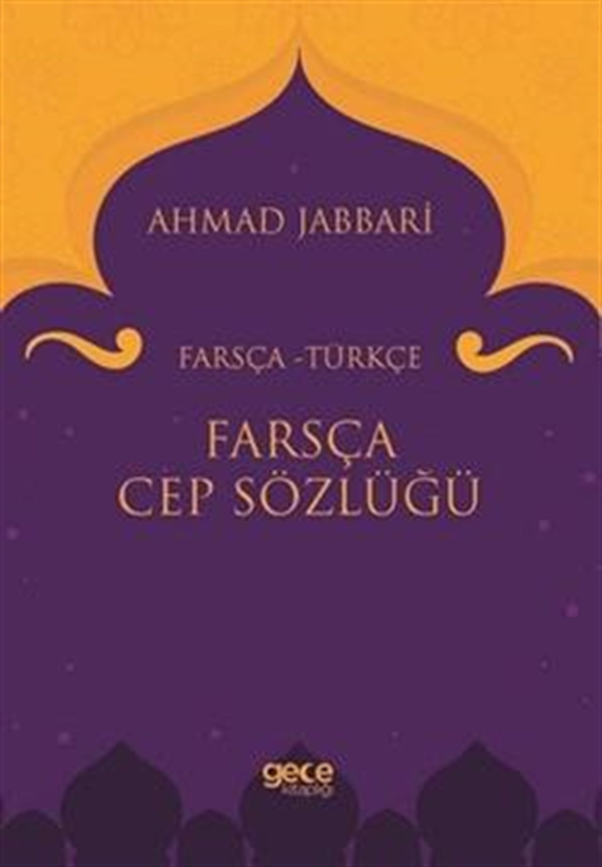 Farsça Cep Sözlüğü Farsça-Türkçe