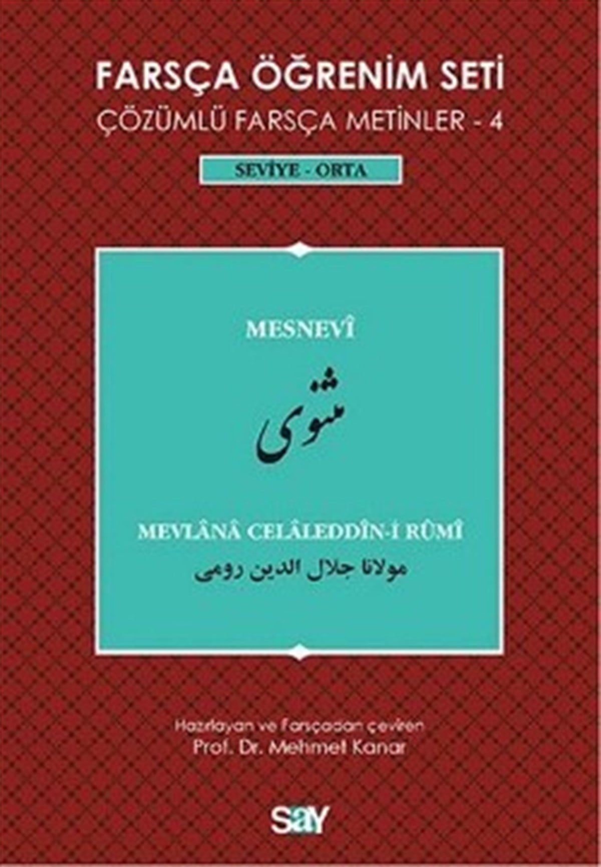 Farsça Öğrenim Seti / Çözümlü Farsça Metinler - 4 Seviye - Orta