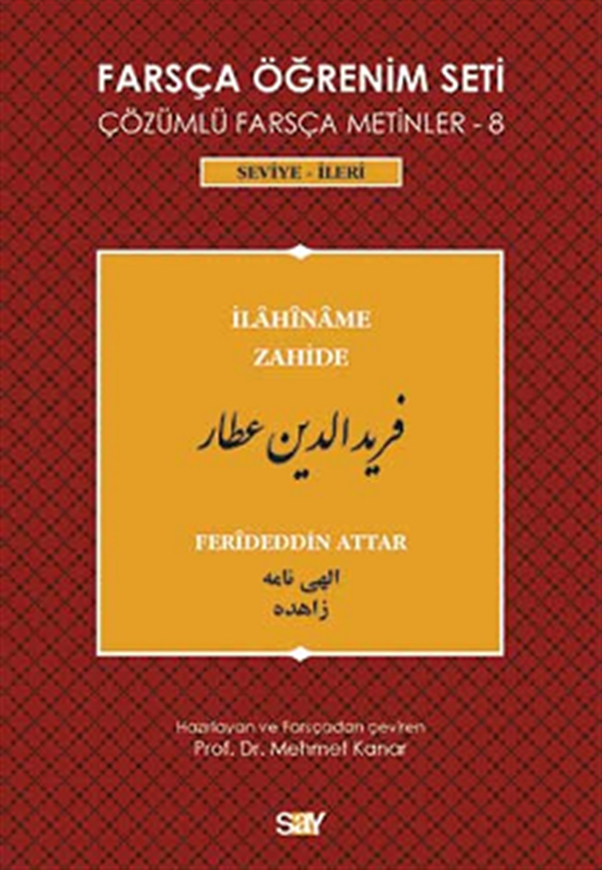 Farsça Öğrenim Seti 8 (Seviye-İleri –ilahiname Zahide)
