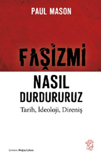Faşizmi Nasıl Durdururuz