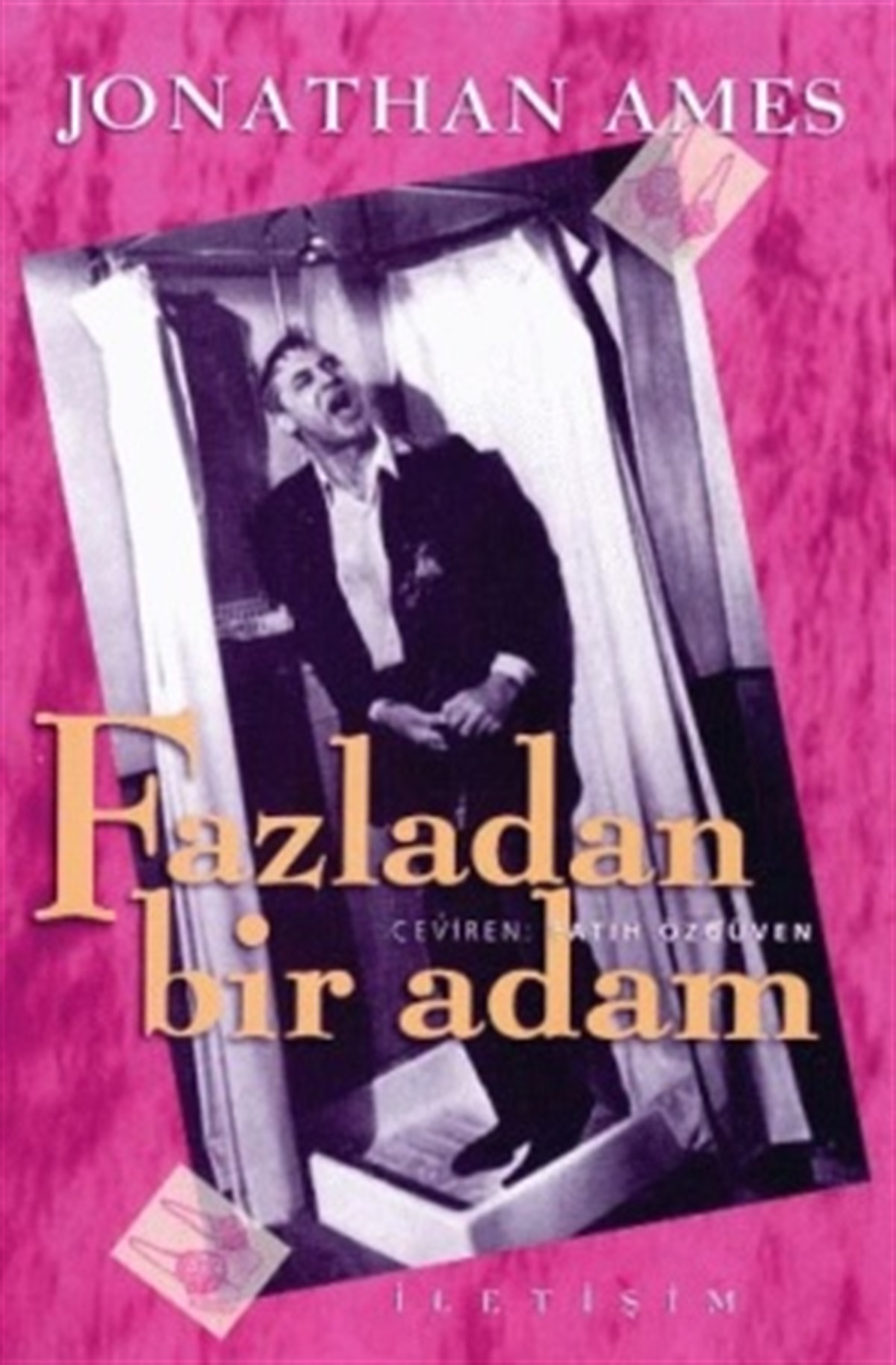 Fazladan Bir Adam