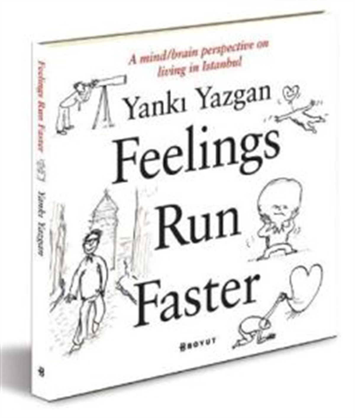 Feelings Run Faster