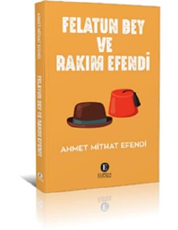 Felatun Bey ve Rakım Efendi