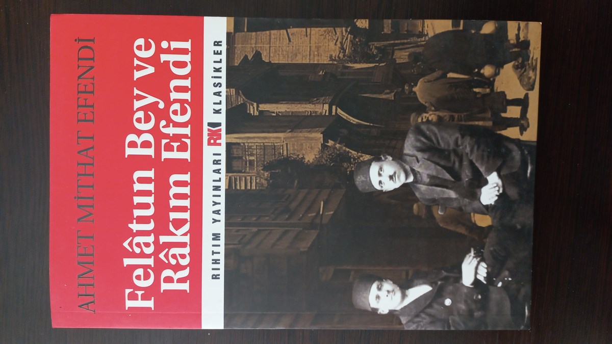 Felatun Bey ve Rakım Efendi - (SAHAF) , Ahmet Mithat Efendi , Kitap Müptelası - Sahaf , 2453328823338 ,