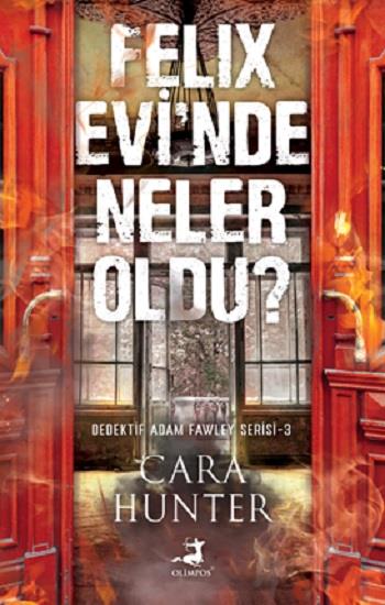 Felix Evi’nde Neler Oldu?