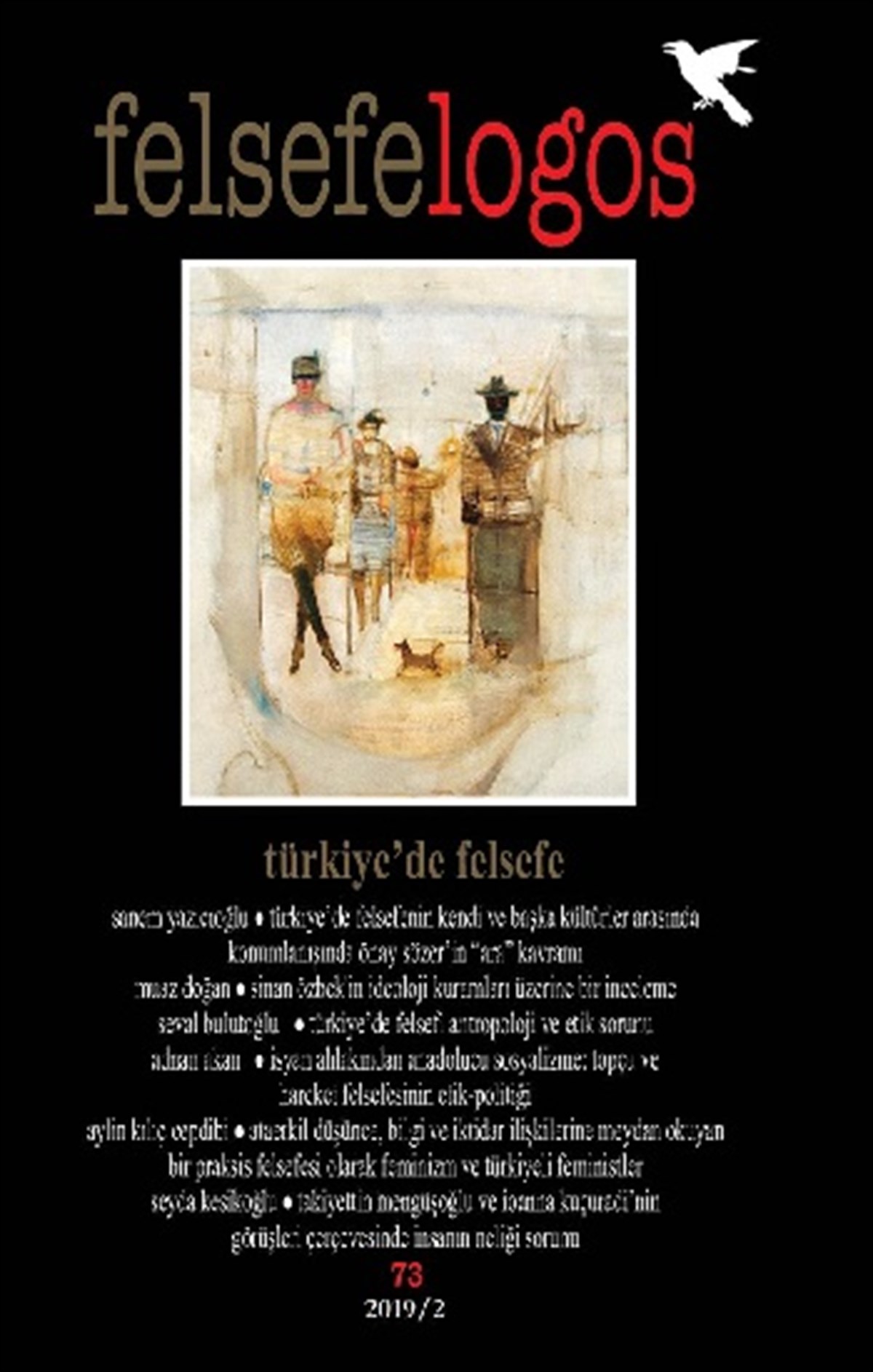 Felsefelogos Dergisi 73 - Türkiye'de Felsefe