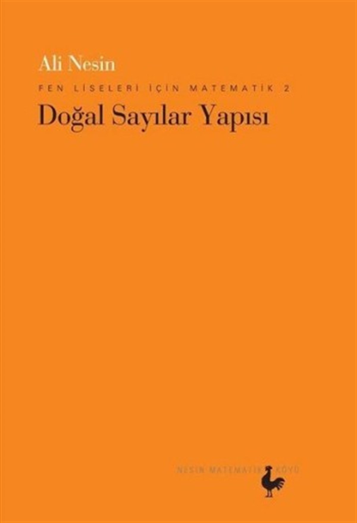 Fen Liseleri İçin Matematik Serisi 2 (Doğal Sayılar Yapısı)