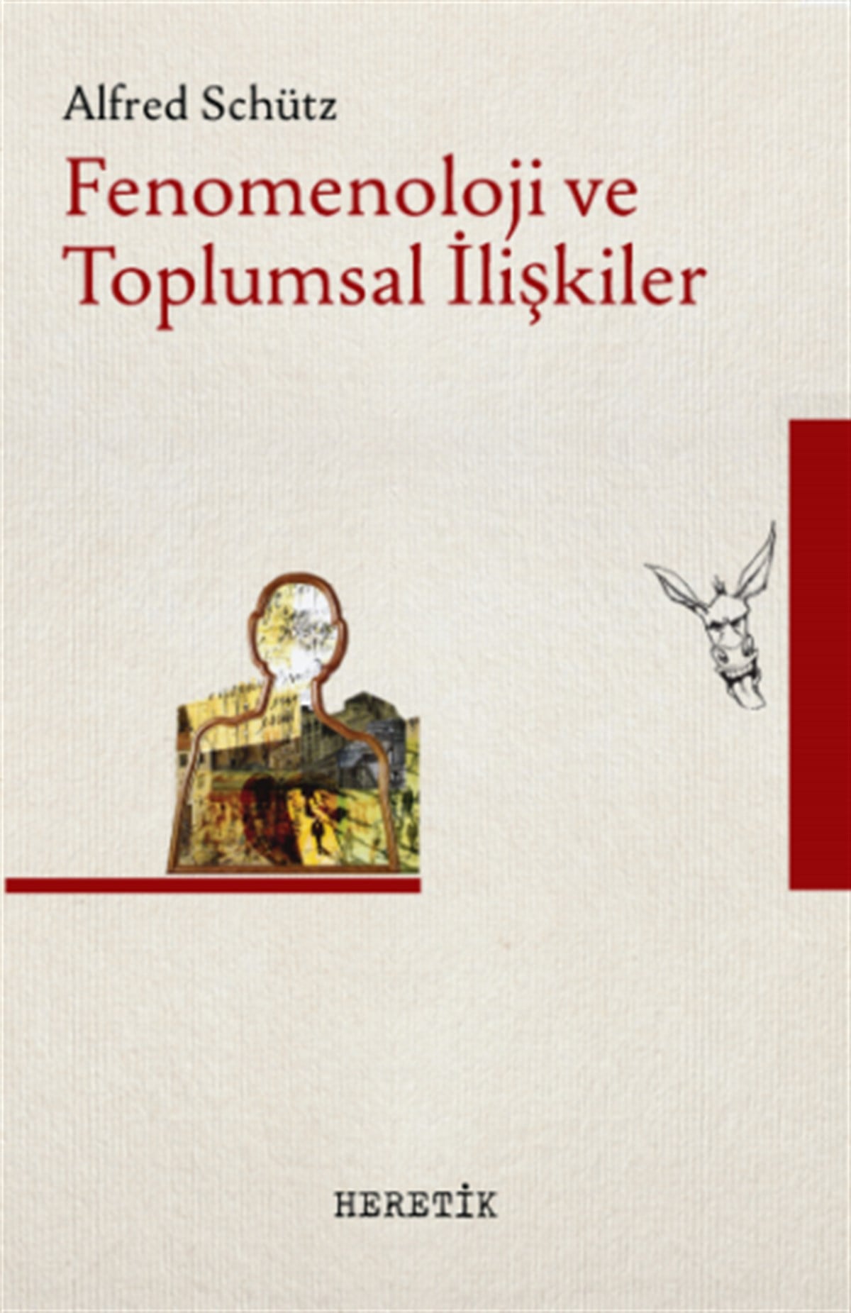 Fenomenoloji ve Toplumsal İlişkiler