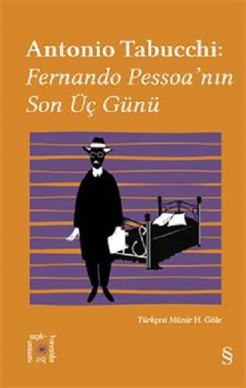 Fernando Pessoa’nın Son Üç Günü