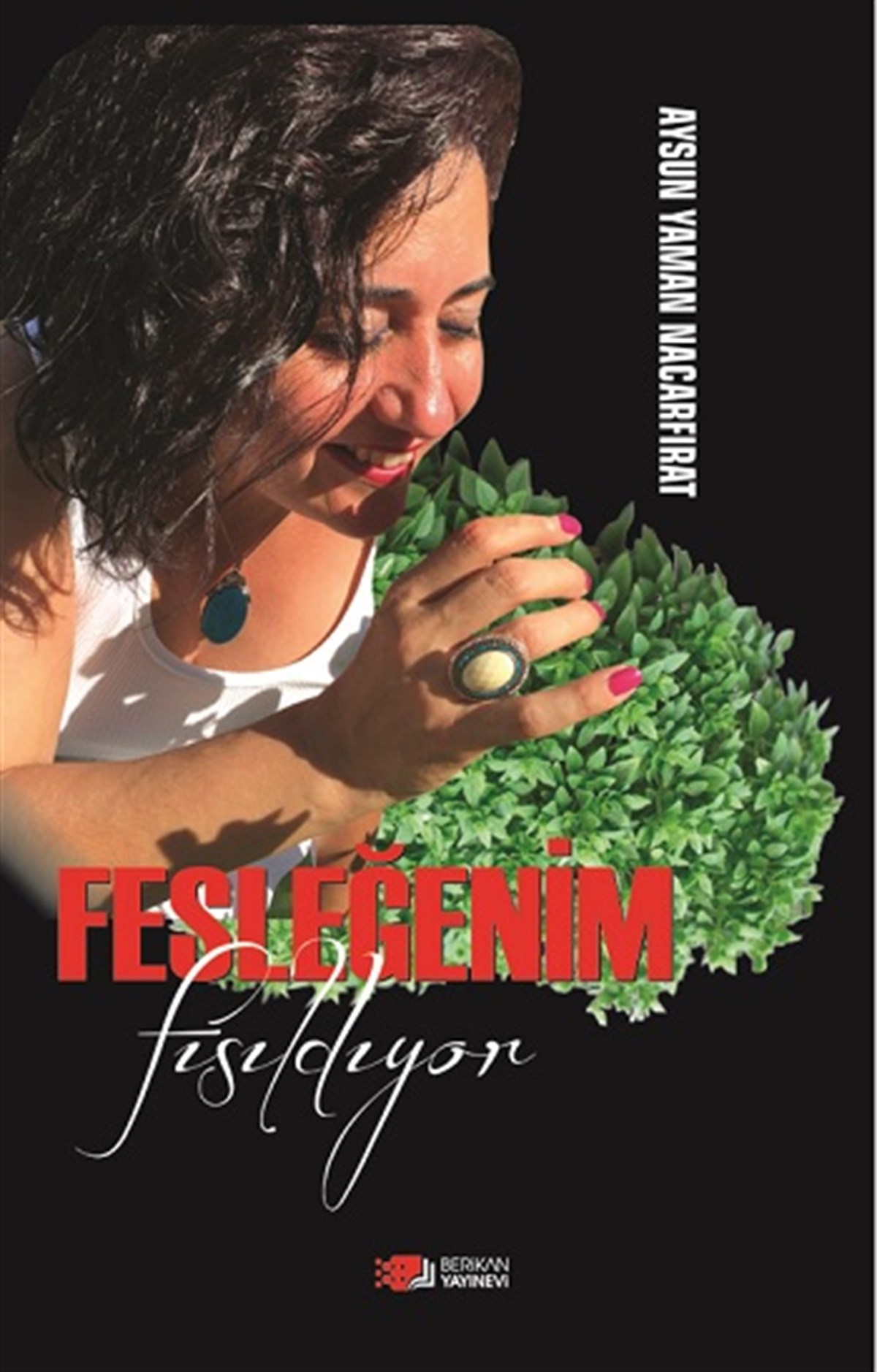 Fesleğenim Fısıldıyor