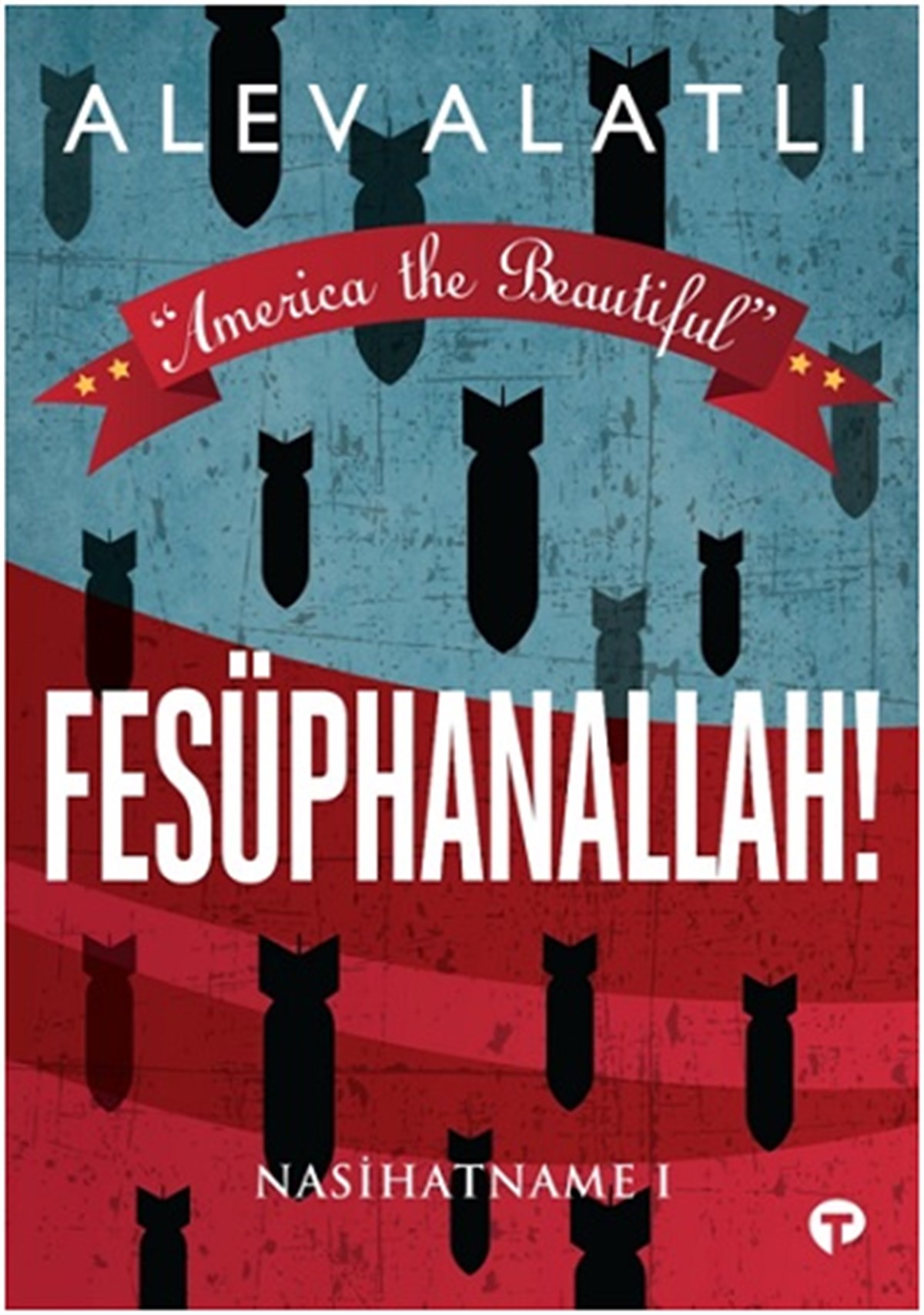 Fesüphanallah! - Nasihatname 1