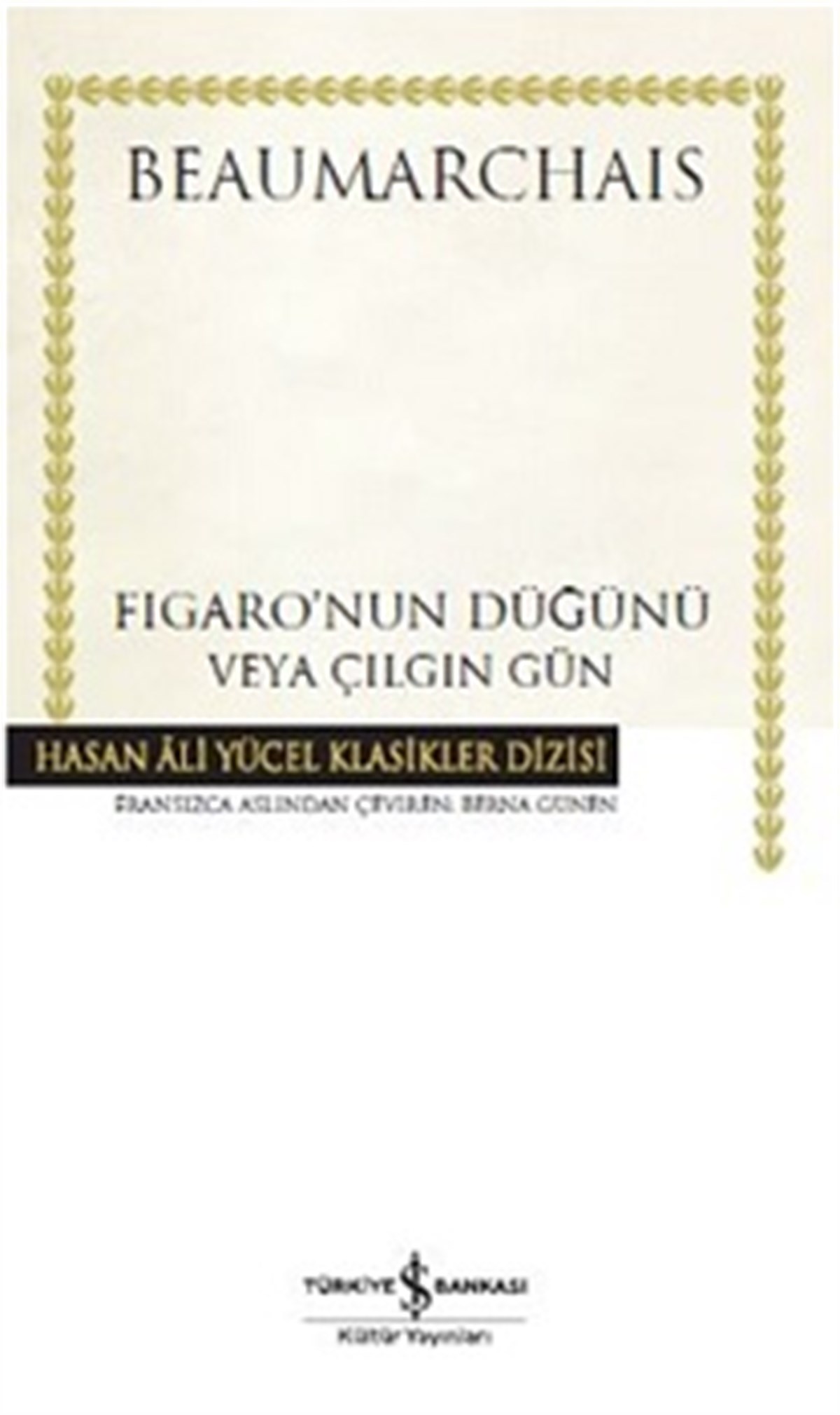 Figaro'nun Düğünü veya Çılgın Gün (Ciltli)