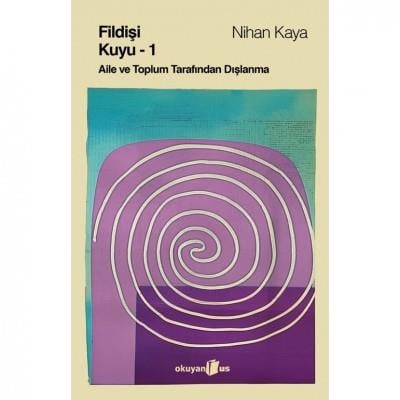 Fildişi Kuyu Cilt 1