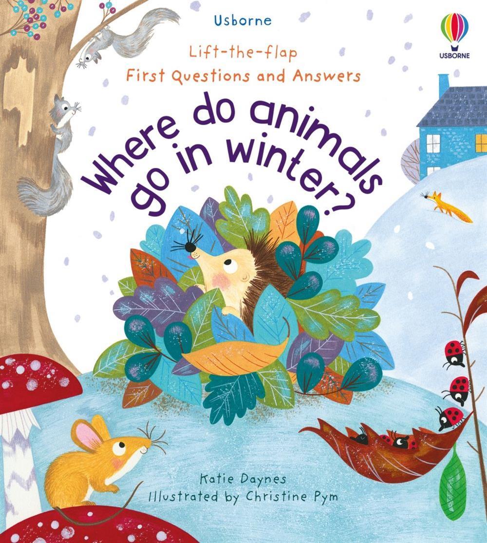 First Questions and Answers: Where do Animals Go in Winter?