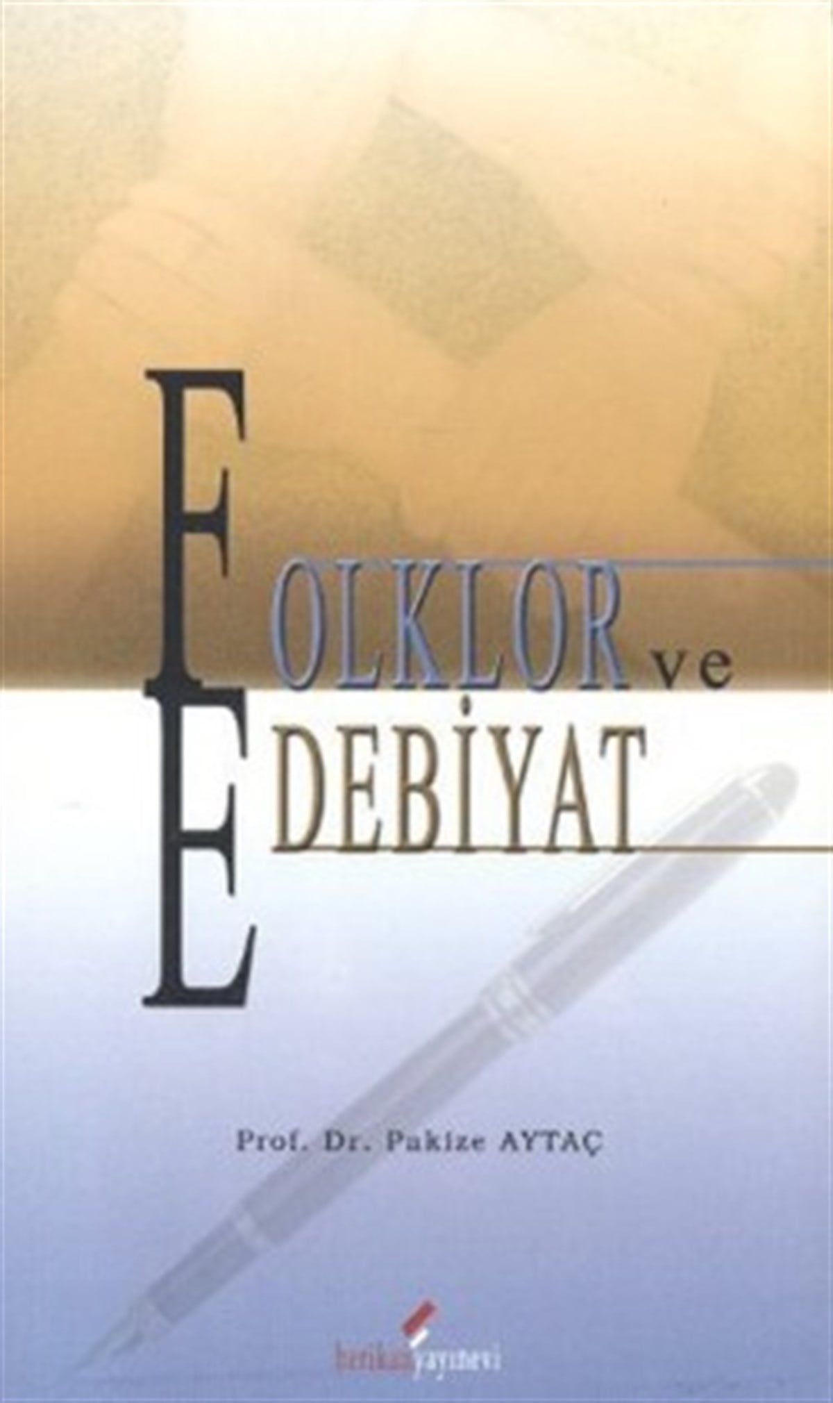Folklor ve Edebiyat