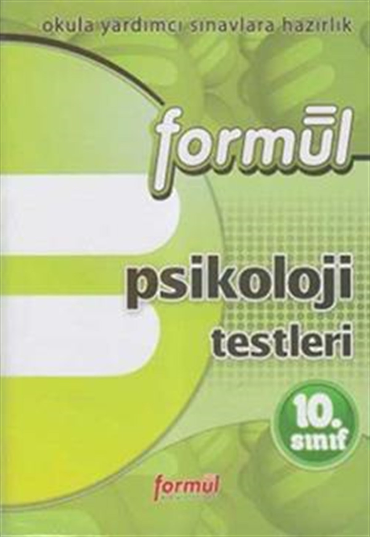 Formül 10. Sınıf Psikoloji Yaprak Testleri