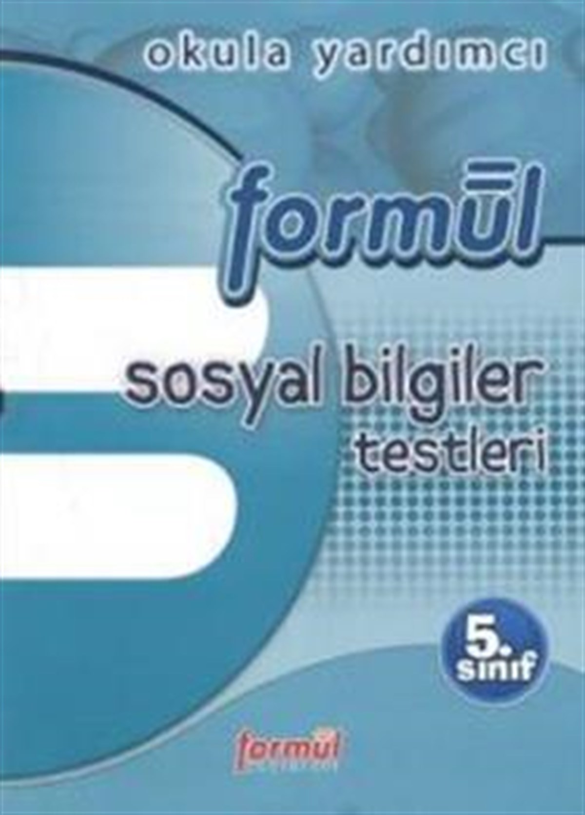 Formül 5. Sınıf Sosyal Bilgiler Testleri
