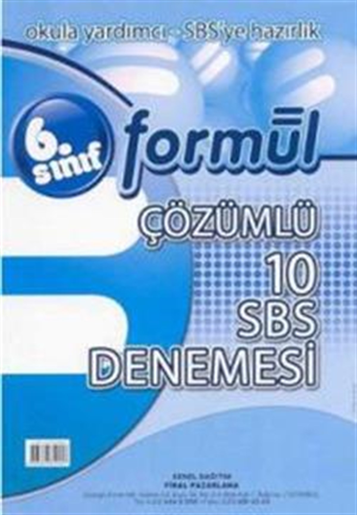Formül 6. Sınıf Çözümlü 10 SBS Denemesi