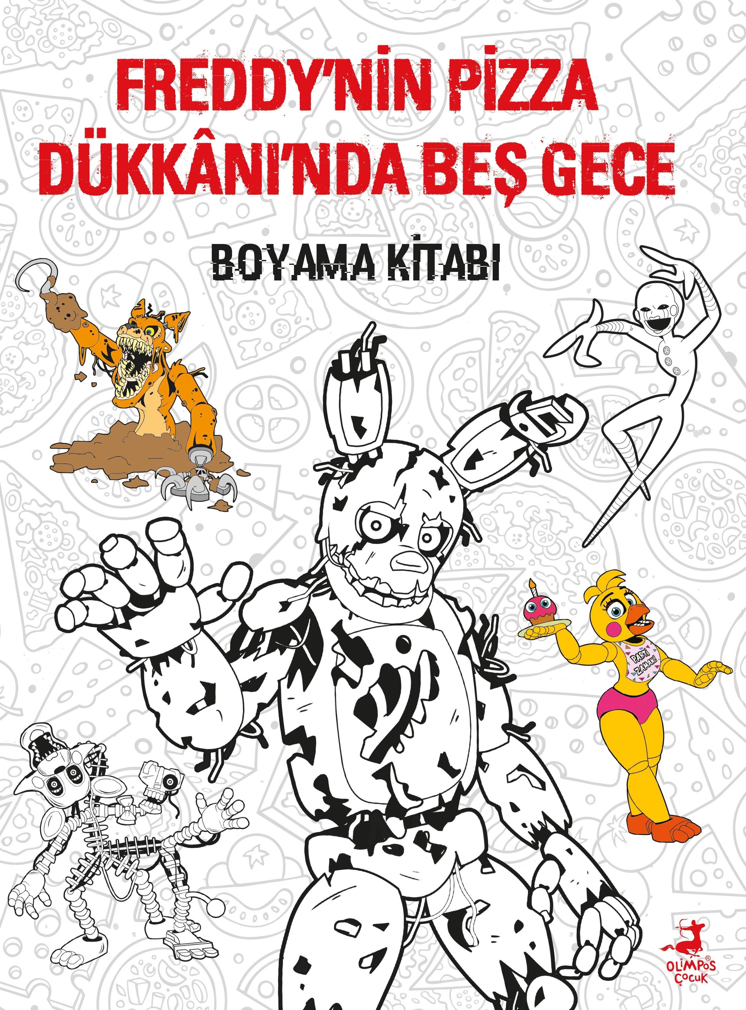 Freddy’nin Pizza Dükkanı’nda Beş Gece : Boyama Kitabi
