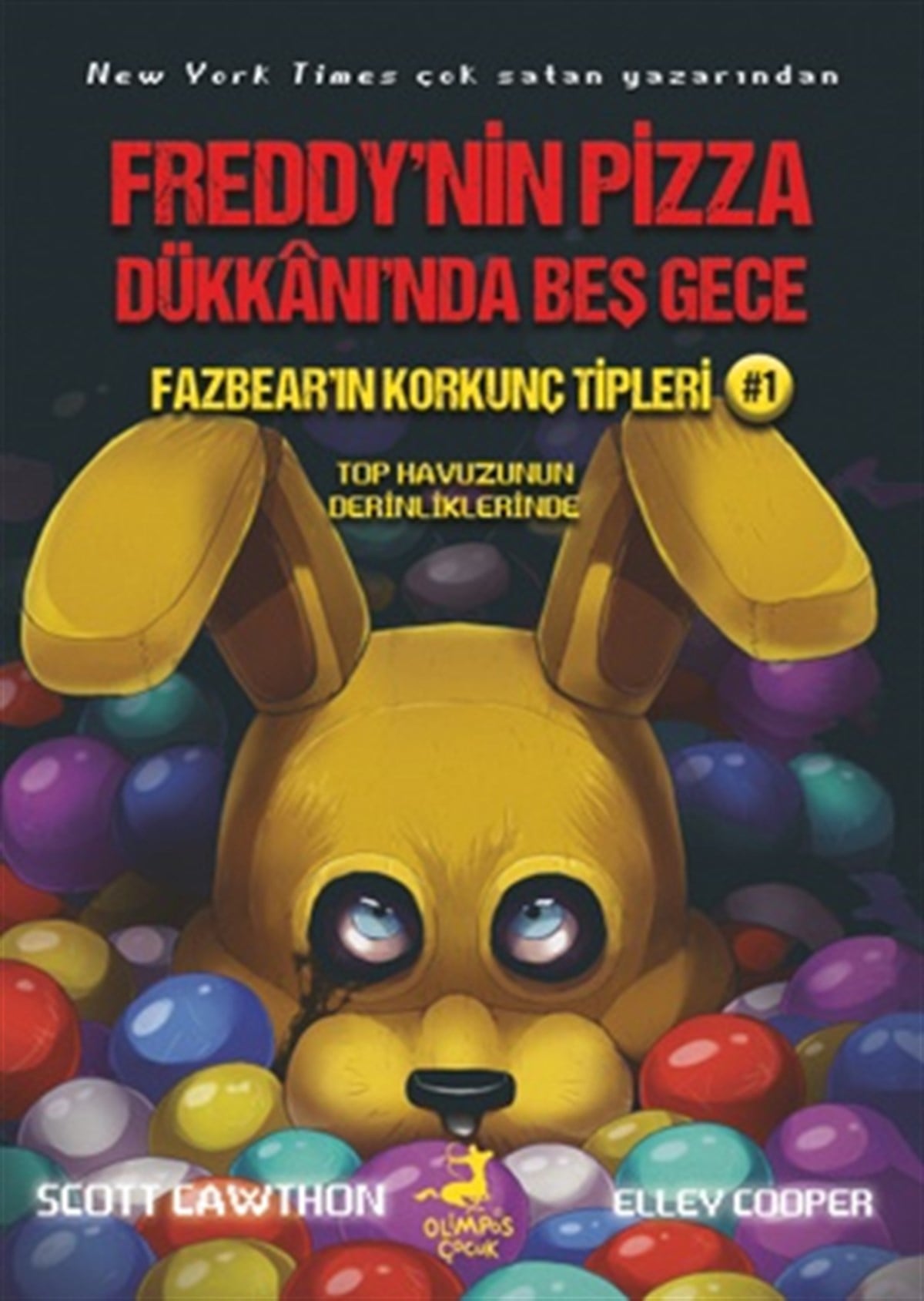 Freddy’nin Pizza Dükkânı’nda Beş Gece : Fazbear’ın Korkunç Tipleri : Top Havuzunun Derinliklerinde