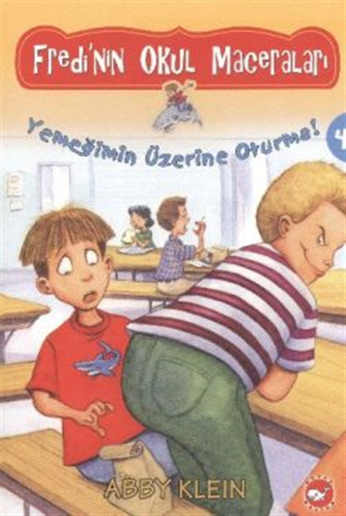 Fredi’nin Okul Maceraları 4 - Yemeğimin Üzerine Oturma!