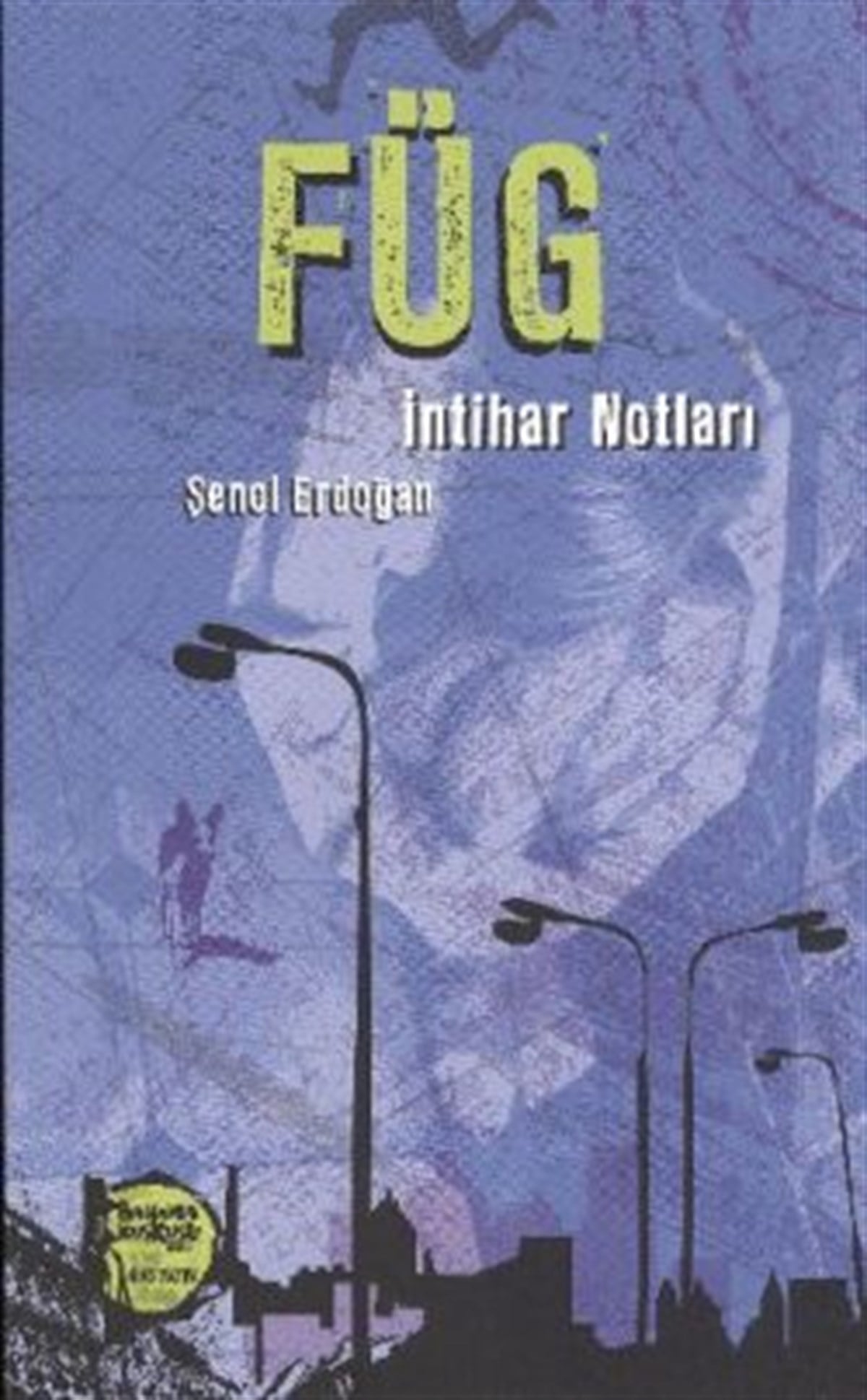 FÜG: İntihar Notları
